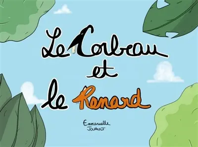 Le corbeau et le renard