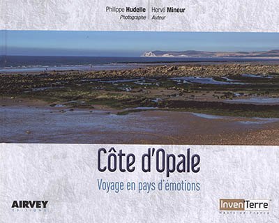Côte d'Opale : voyage en pays d'émotions