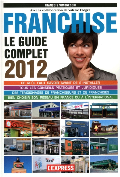 Franchise : le guide complet : 2012