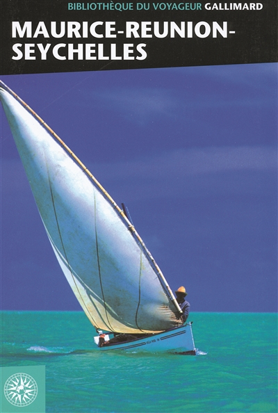 Maurice - Réunion - Seychelles