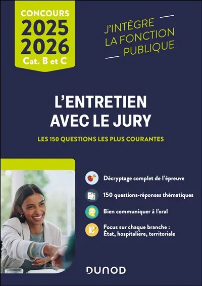 L'entretien avec le jury : les 150 questions les plus courantes : concours cat. B et C, 2025-2026