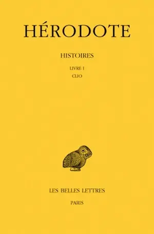 Histoires. Vol. 1. Clio : Livre I
