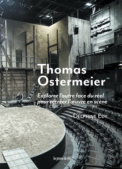 Thomas Ostermeier : explorer l'autre face du réel pour recréer l'oeuvre en scène