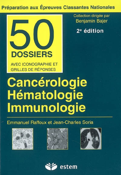 Cancérologie, hématologie et immunologie