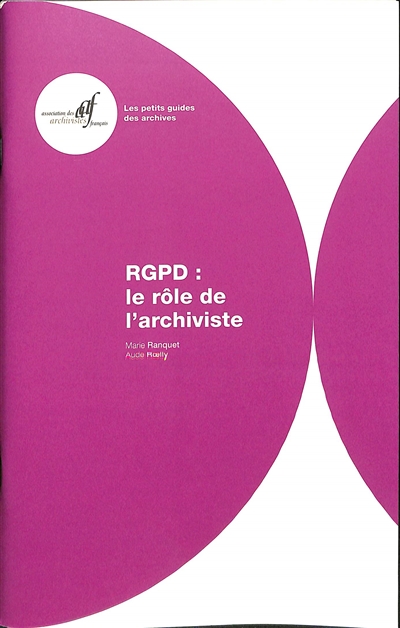 RGPD : le rôle de l'archiviste
