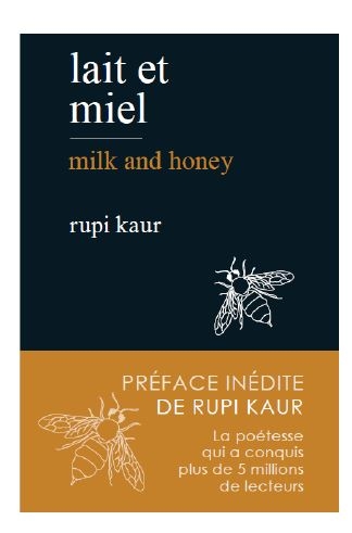 lait et miel - milk and honey - Rupi Kaur