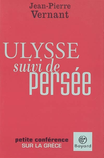 Ulysse suivi de persée