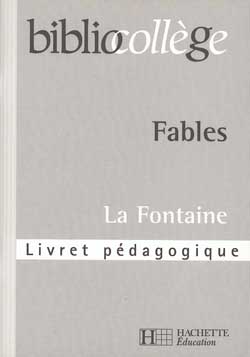 Fables, La Fontaine : livret pédagogique