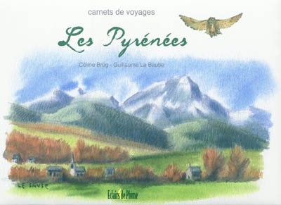 Carnets de voyages : les Pyrénées