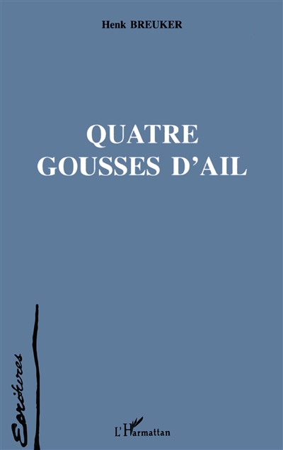 Quatre gousses d'ail