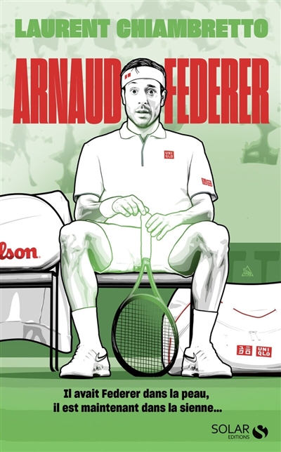 Rodgeur forever. Vol. 2. Arnaud Federer