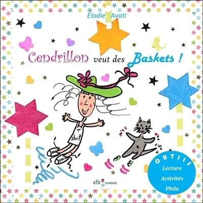 Cendrillon veut des baskets !