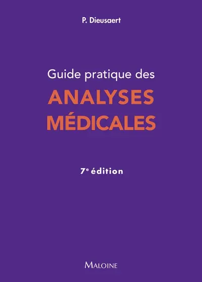 Guide pratique des analyses médicales