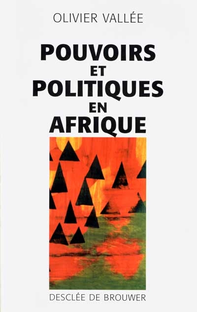 Pouvoirs et politiques en Afrique