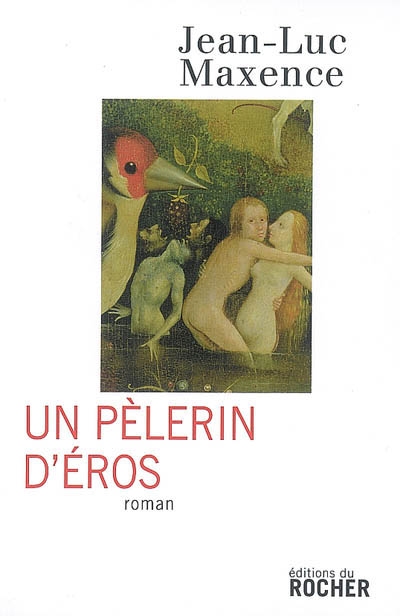 Un pèlerin d'Eros