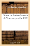 Notice sur la vie et les écrits de Vauvenargues