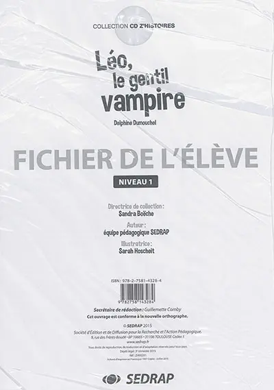 Léo, le gentil vampire, Delphine Dumouchel : fichier de l'élève, niveau 1