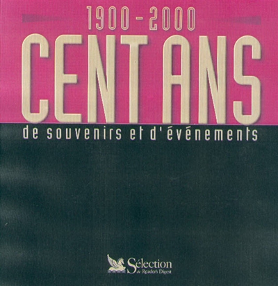 1900 - 2000 Cent Ans