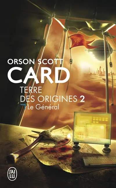 Terre des origines. Vol. 2. Le général