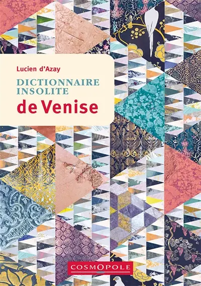 Dictionnaire insolite de Venise