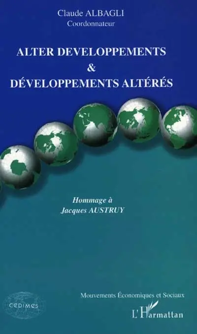 Alter developpements et développement altérés : hommage à Jacques Austruy