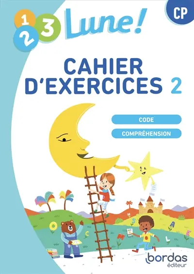 1, 2, 3 lune ! CP : cahier d'exercices : code compréhension. Vol. 2