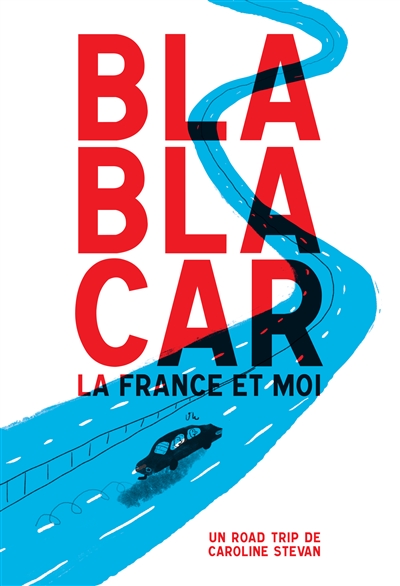 Blablacar : la France et moi