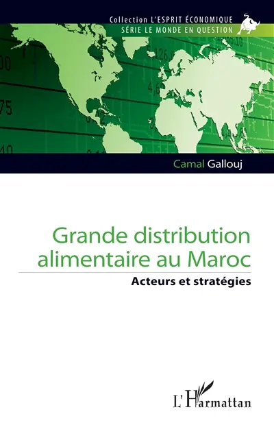 Grande distribution alimentaire au Maroc : acteurs et stratégies