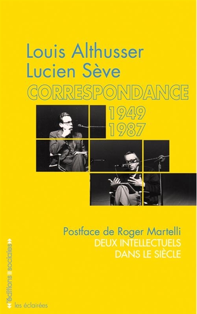 Correspondance : 1949-1987 : deux intellectuels dans le siècle