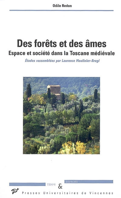 Des forêts et des âmes : espace et société dans la Toscane médiévale