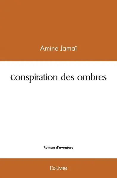 Conspiration des ombres