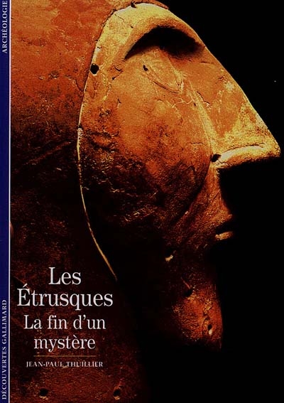 Les Etrusques : la fin d'un mystère ?