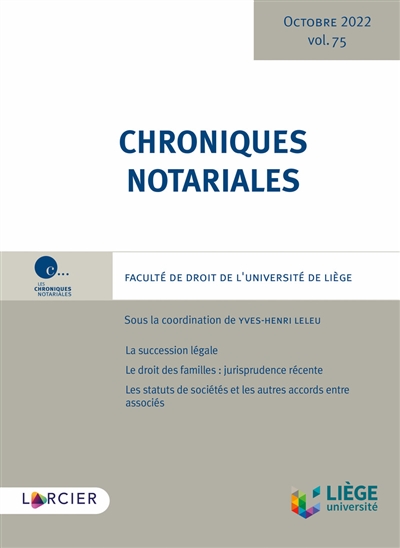 chroniques notariales. vol. 75