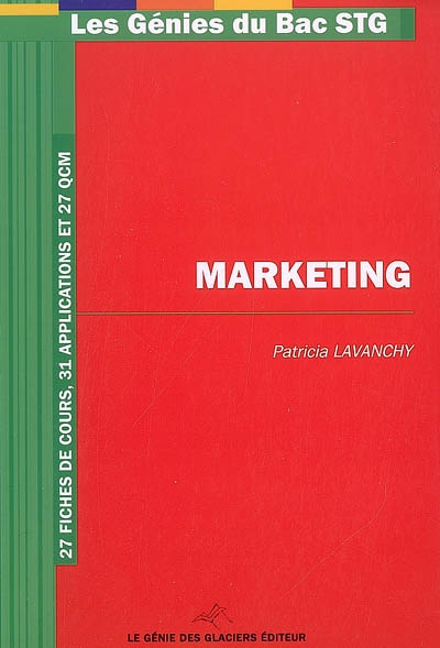 Marketing : 27 fiches de cours, 31 applications et 27 QCM