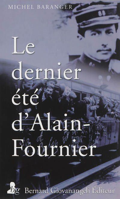 Le dernier été d'Alain-Fournier : juin-septembre 1914