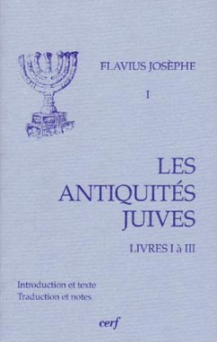 Les Antiquités juives. Vol. 1. Livres I à III