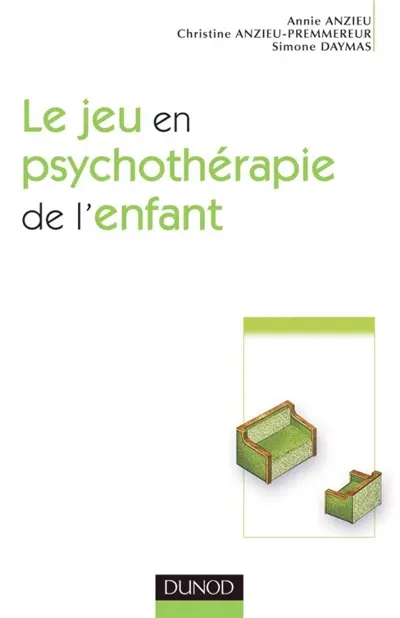 Le jeu en psychothérapie de l'enfant