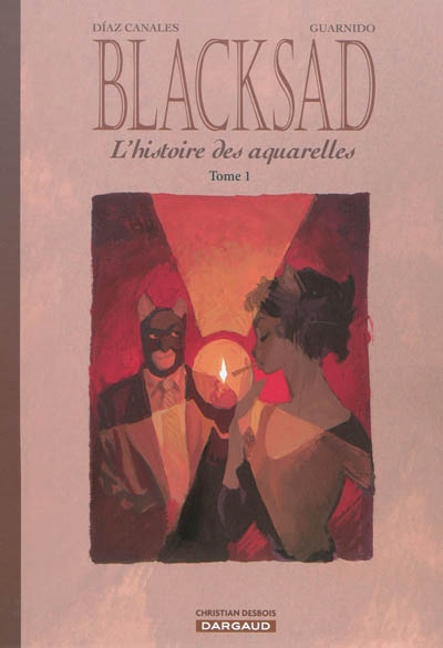 Blacksad : l'histoire des aquarelles. Vol. 1