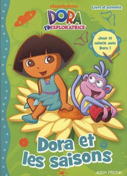 Dora et les saisons : joue et colorie avec Dora !