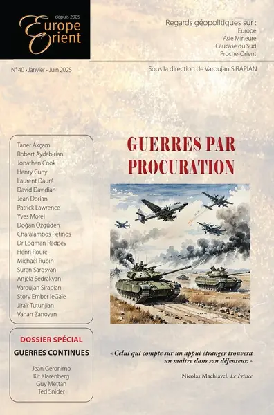 Europe & Orient, n° 40. Guerres par procuration