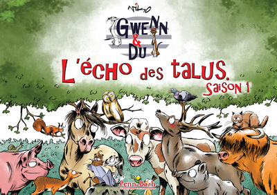 Gwen & Du : l'écho des talus. Saison 1