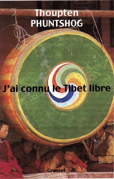 J'ai connu le Tibet libre