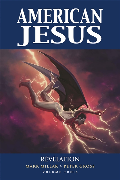 American Jesus. Vol. 3. Révélation