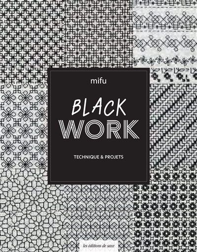 Broderie : blackwork : technique & projets