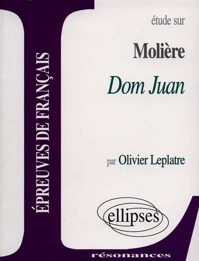Etude sur Molière, Dom Juan