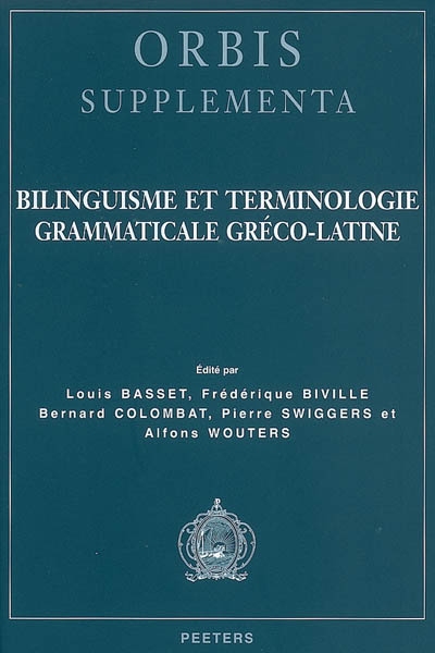 Bilinguisme et terminologie grammaticale gréco-latine