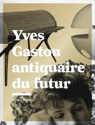 Yves Gastou, antiquaire du futur