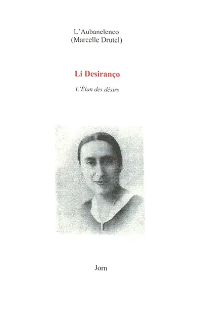 Li desiranço. L'élan des désirs