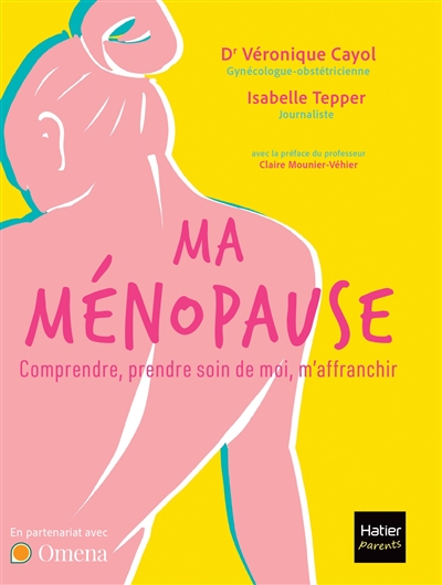 Ma ménopause sereine et heureuse