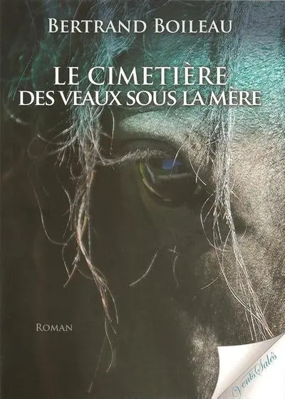 Le cimetière des veaux sous la mère